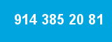 914 385 20 81 914 385 20 81